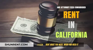 Are Attorney Fees Classified as Rent in California Law?