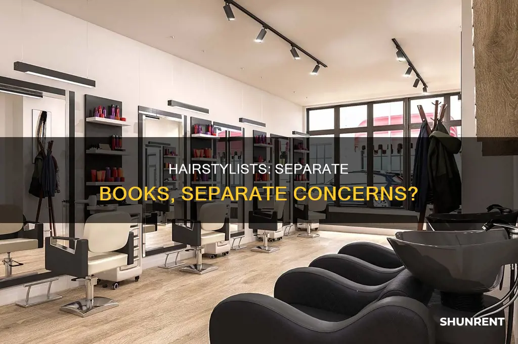do hairstylists who rent chairs keep separate books