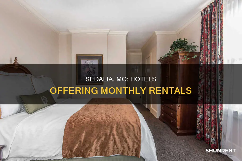 do hotels rent by the month in sedalia mo
