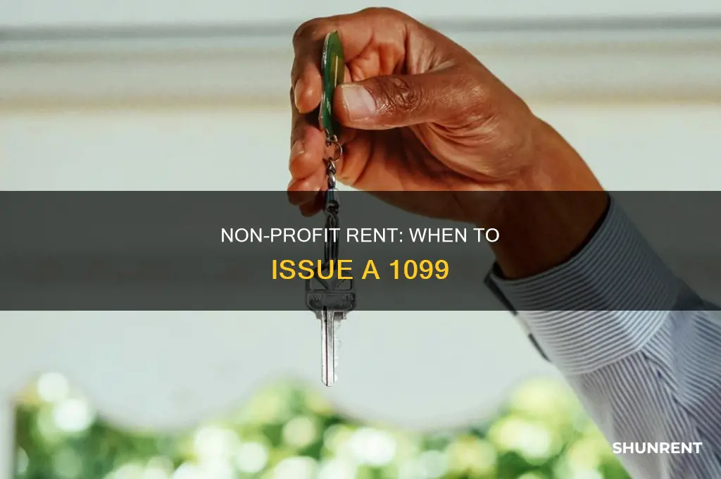 do i 1099 a non profit for rent