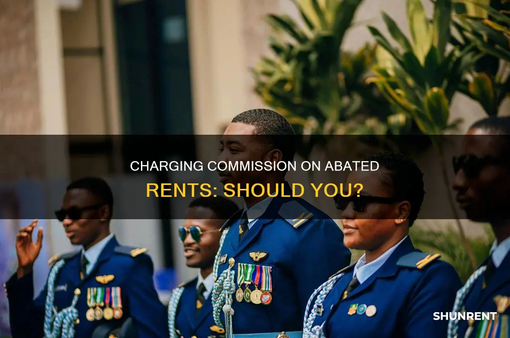 do i charge commission on the abated rents