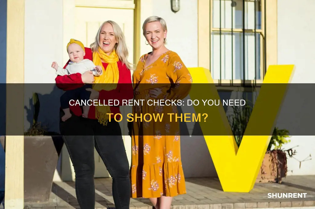 do i have show cancelled rent checks