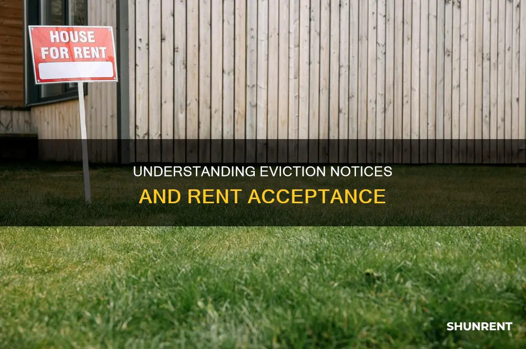 do i have to accept rent after eviction notice