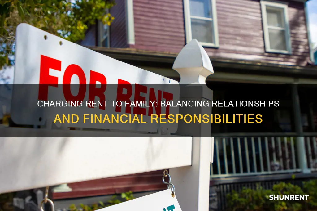 do i have to charge rent family