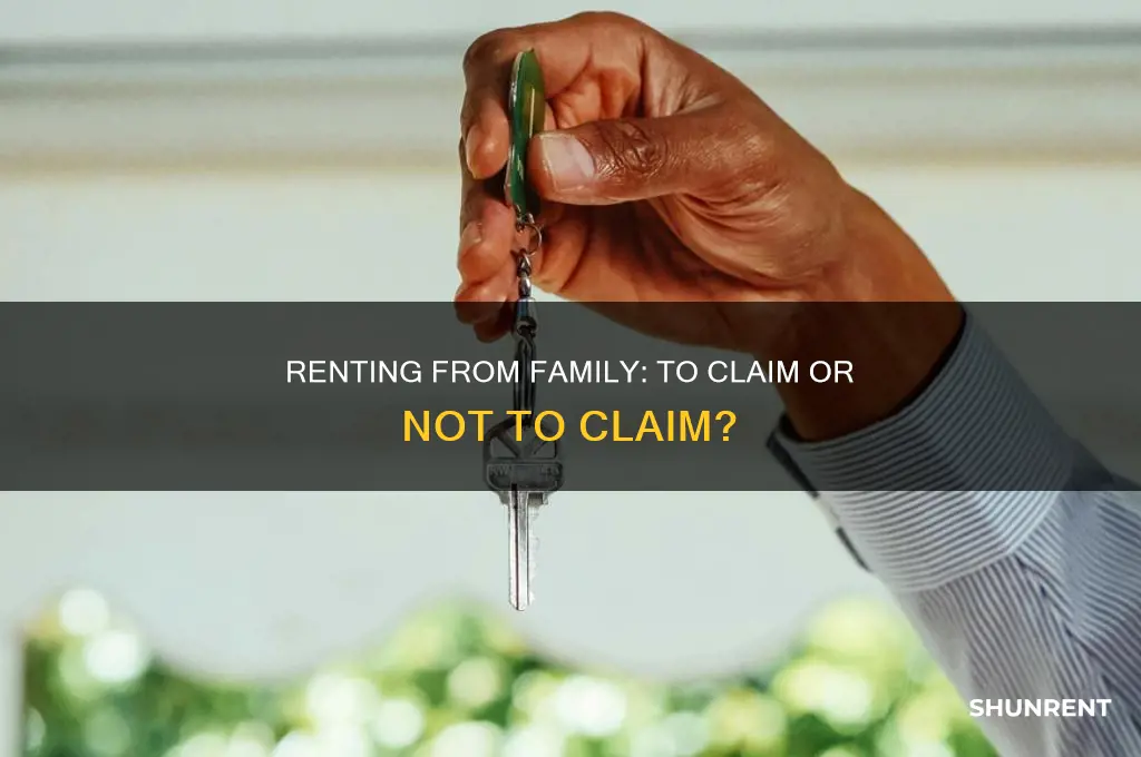 do i have to claim rent from a family member