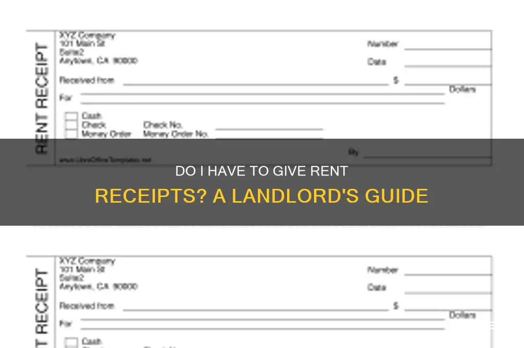 do i have to give rent receipts