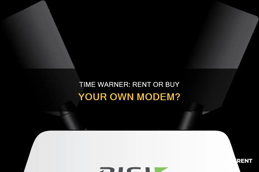 do i have to rent a modem from time warner