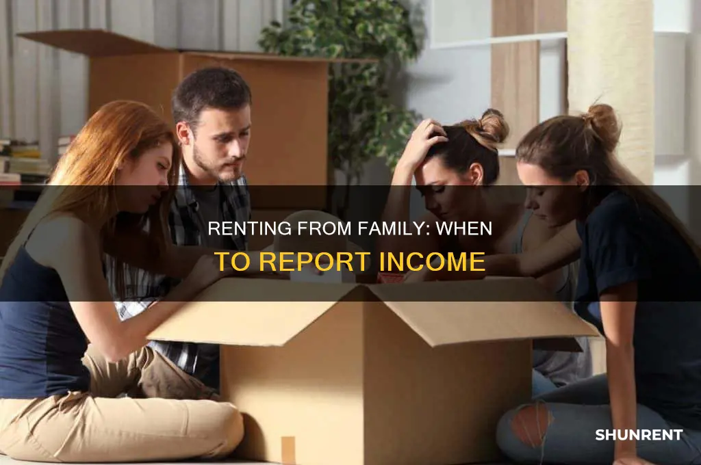 do i have to report rent from a family member