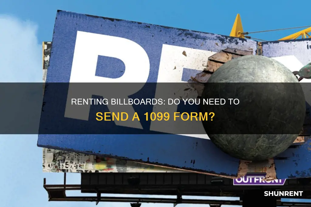 do i have to send a 1099 rent billboard