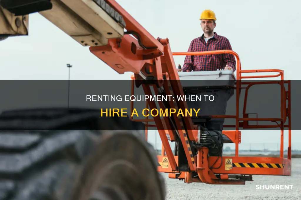 do i need a company to rent equipment