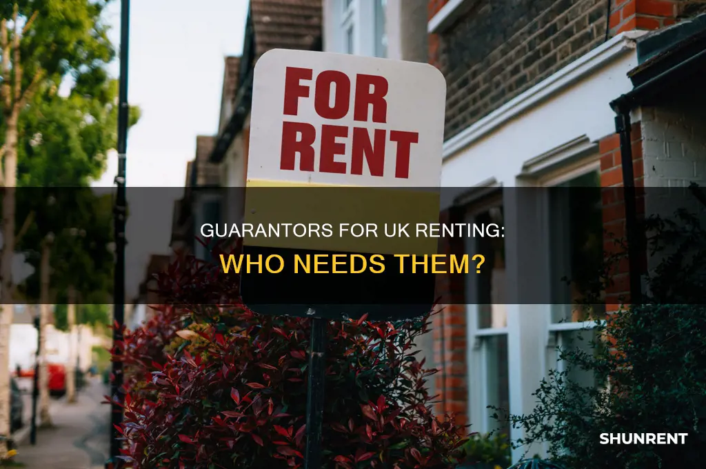 do i need a guarantor to rent uk
