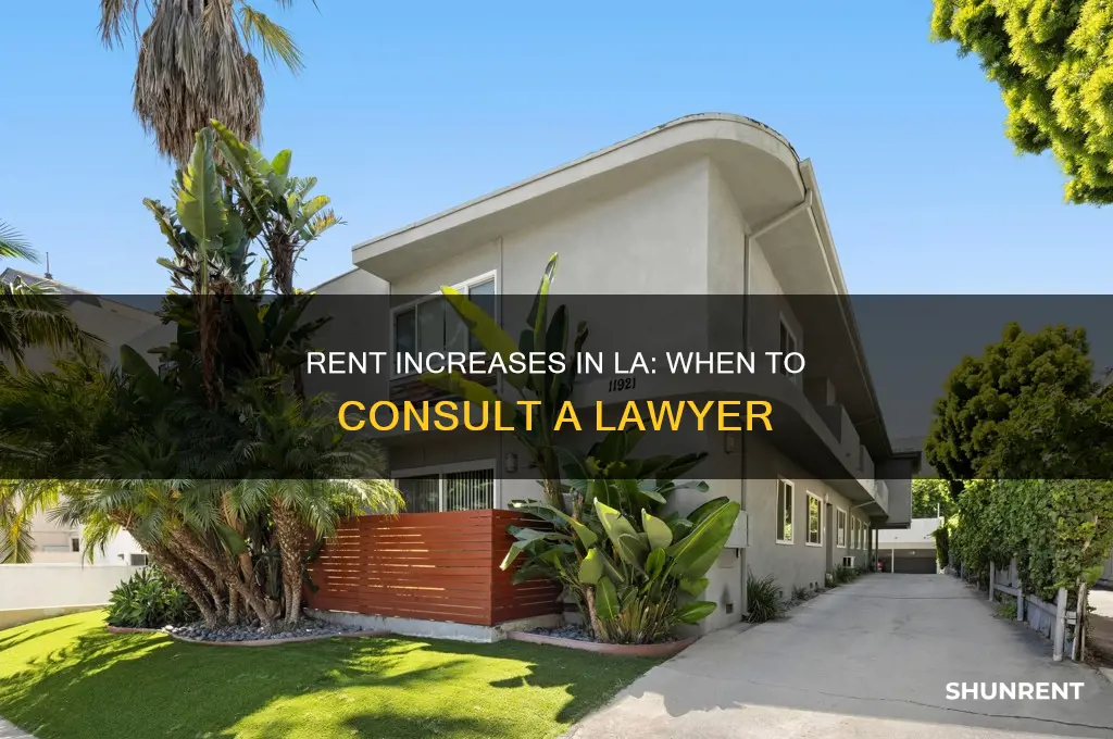 do i need a lawyer to raise rent in la