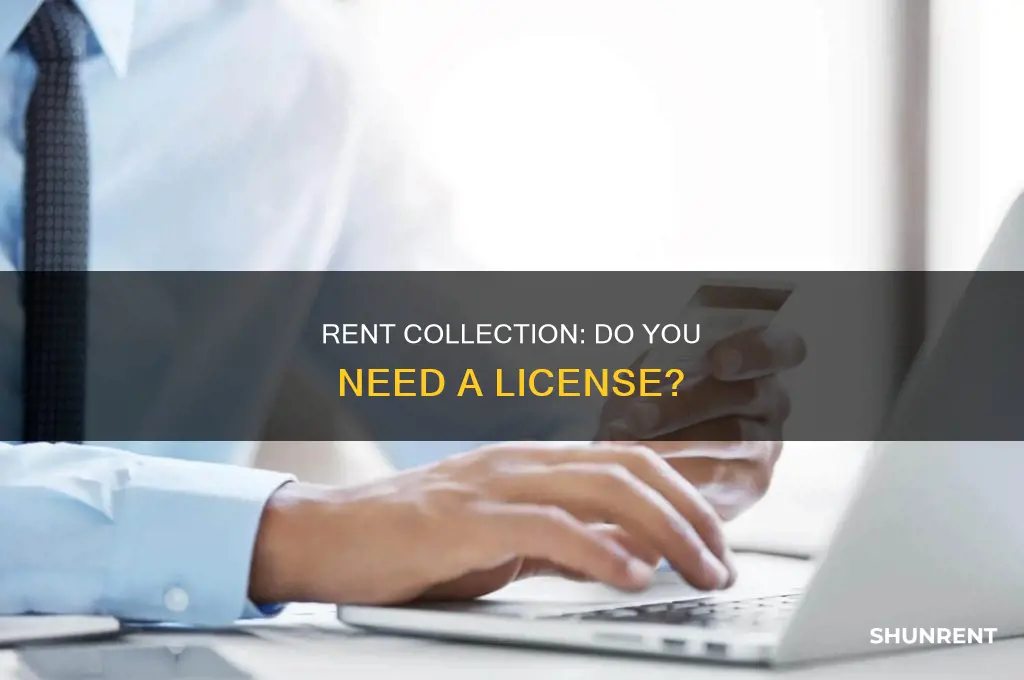 do i need a license to collect rent