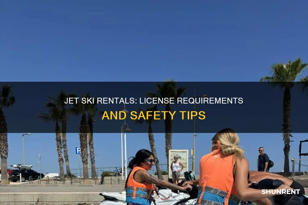 do i need a license to rent a jet ski