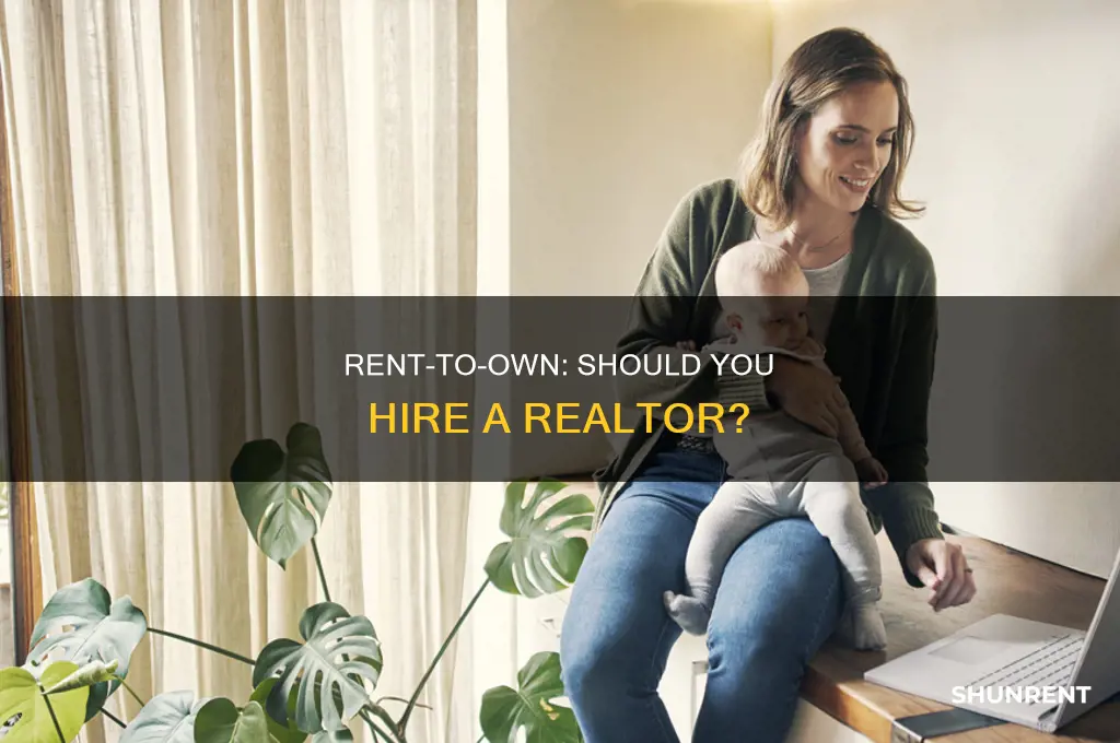 do i need a realtor for rent to own