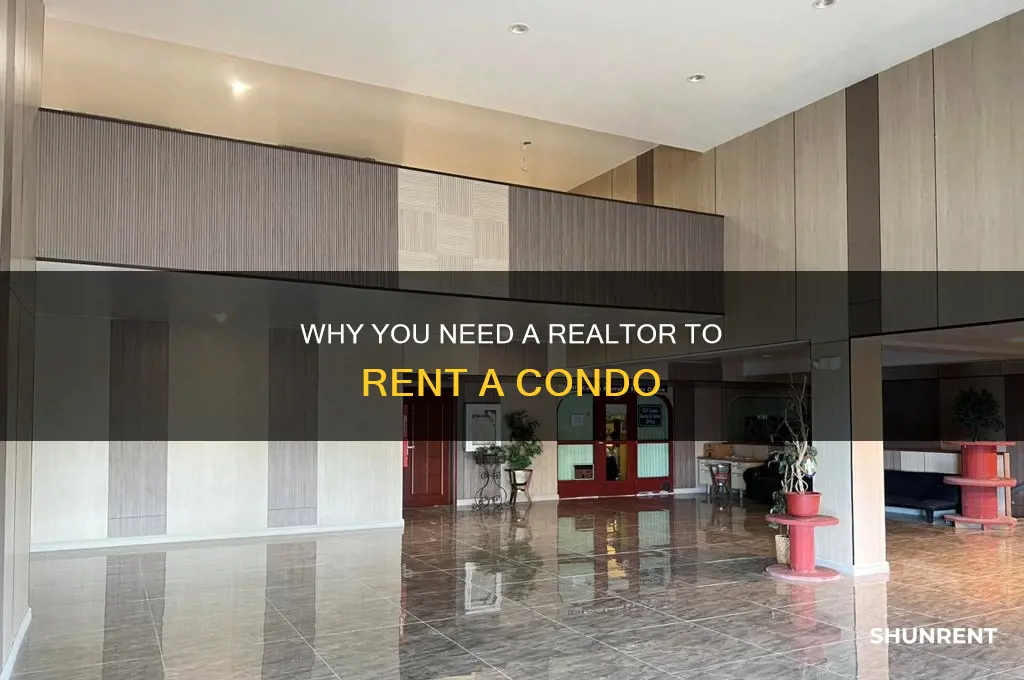 do i need a realtor to rent a condo