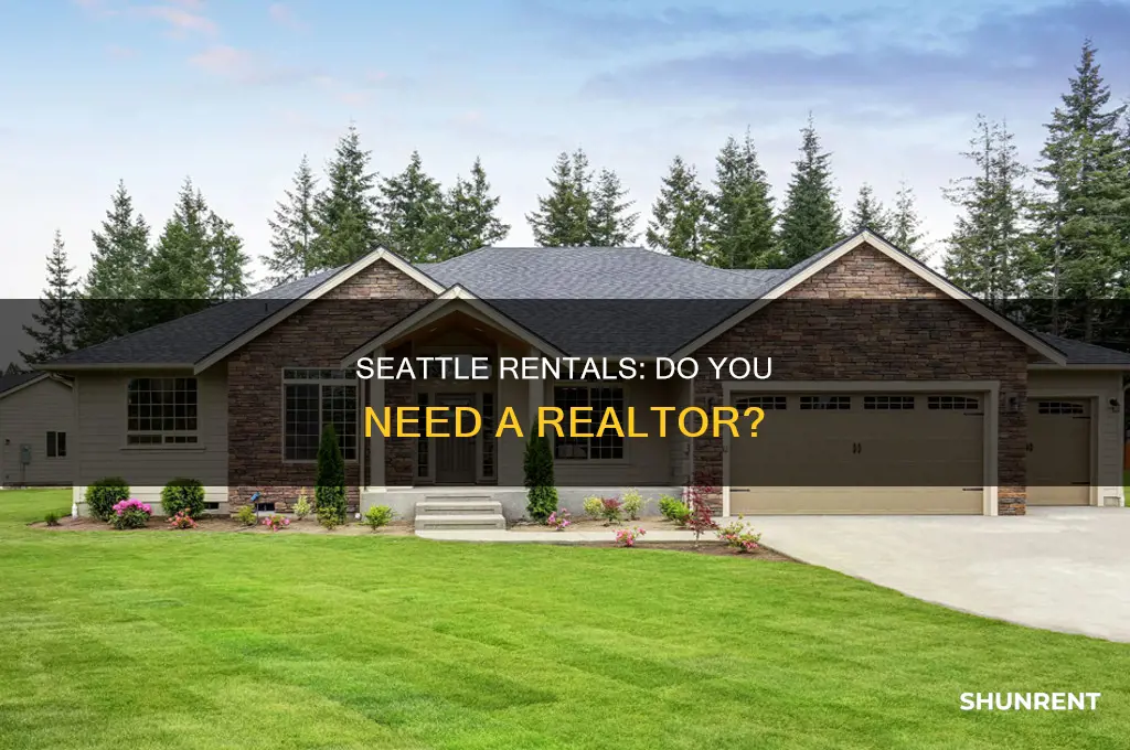 do i need a realtor to rent in seattle
