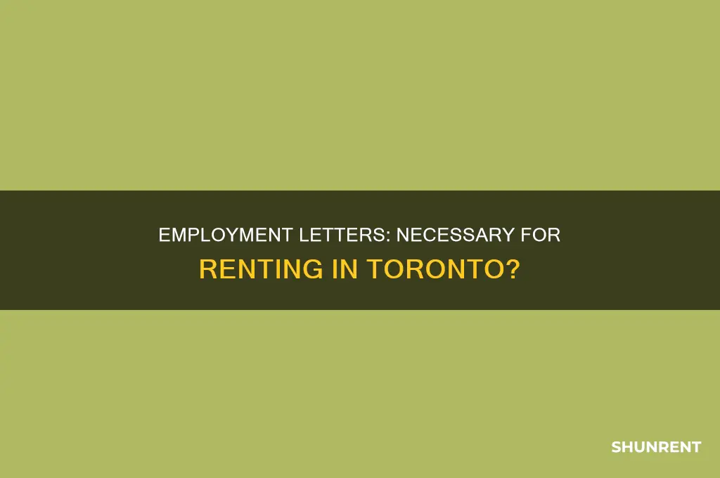 do i need an employment letter for renting in toronto