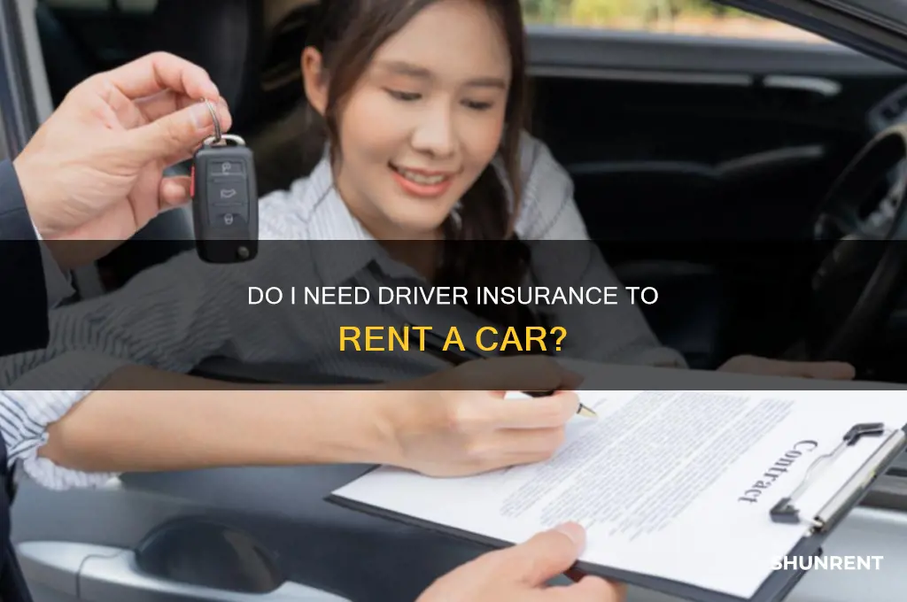 do i need driver insurance to rent