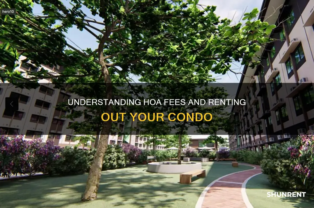 do i need hoa and rent for a condo