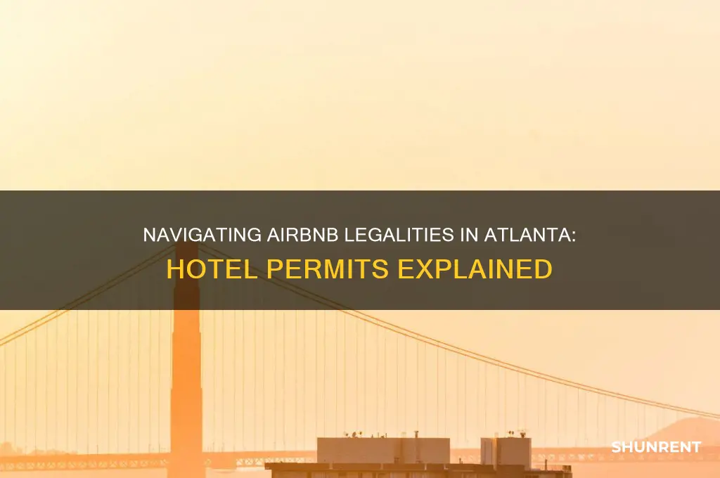 do i need hotel permit to rent airbnb in atlanta