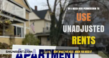 Unadjusted Rents: Do You Need HUD Permission?