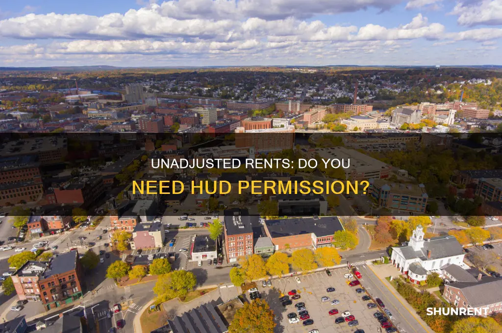 do i need hud permission to use unadjusted rents