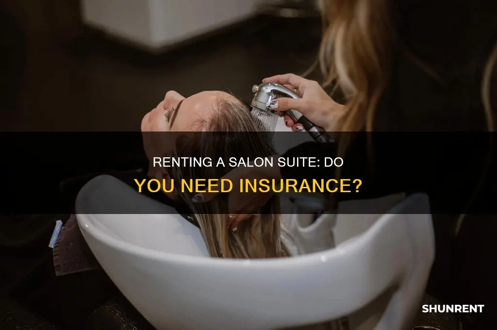 do i need insurance if i rent a salon suite