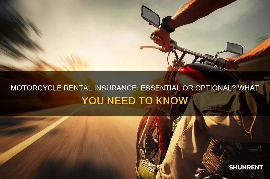 do i need motorcycle insurance to rent