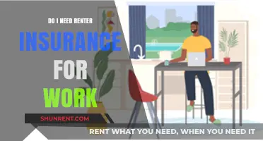 Do I Need Renter's Insurance for Work? Essential Coverage Explained