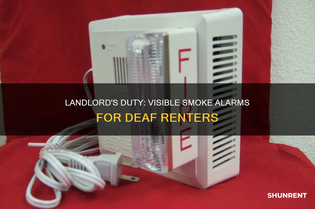 do i need to provide deaf renter visible smoke alarm