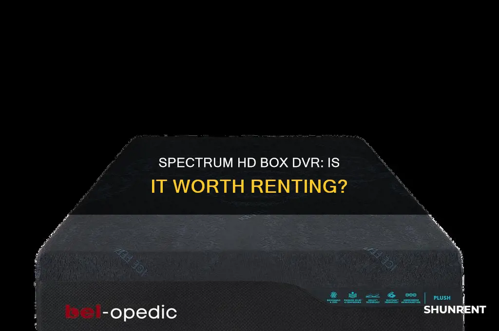 do i need to rent spectrum hd box dvr