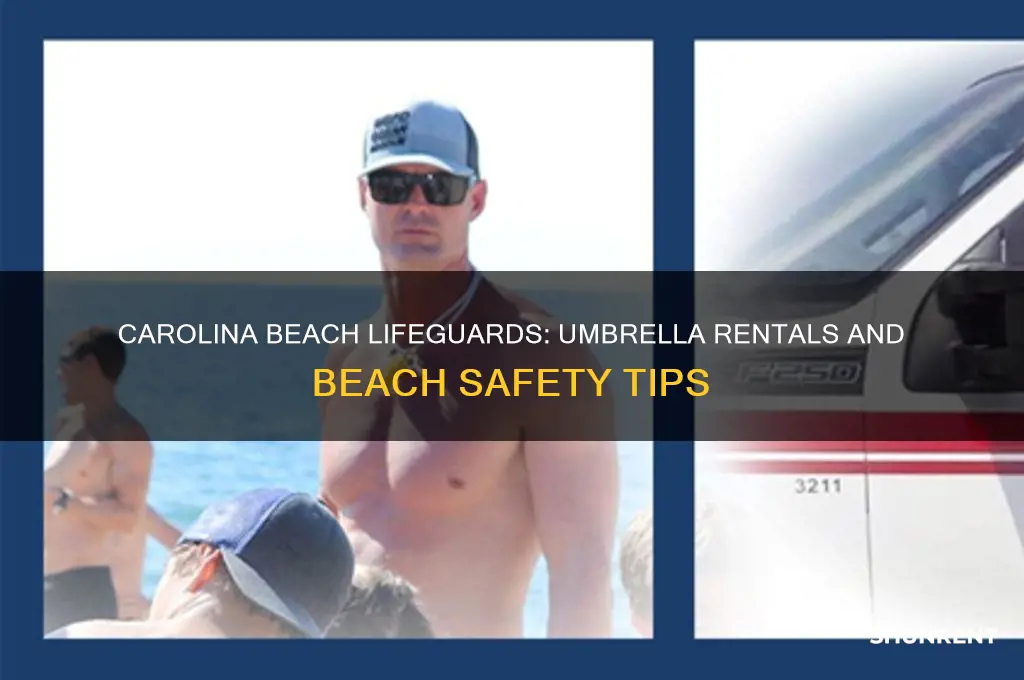 do lifeguards rent umbrellas at carolina beach