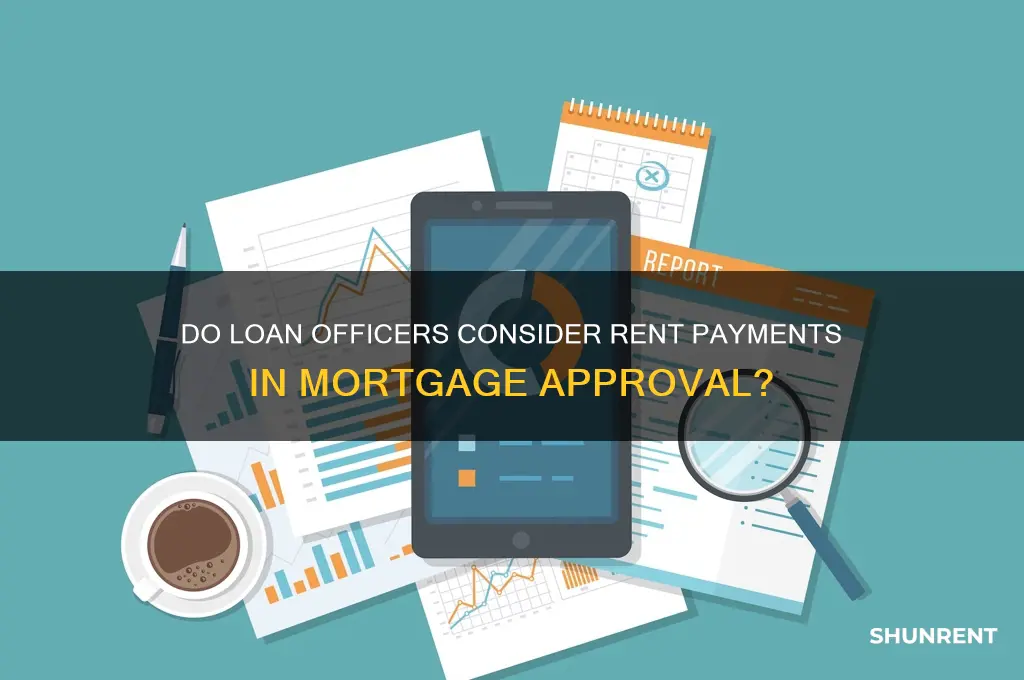 do loan officers look at rent payments