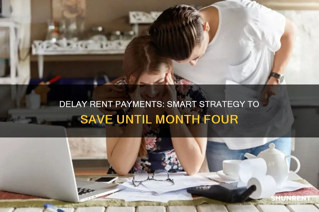 do not incur rent until month four