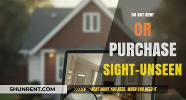 Avoid Costly Mistakes: Why Sight-Unseen Rentals or Purchases Are Risky