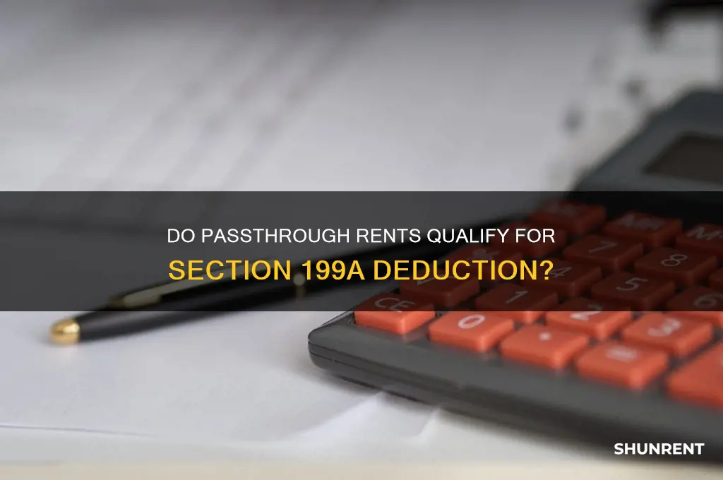 do passthrough rents qualify for sec 199a