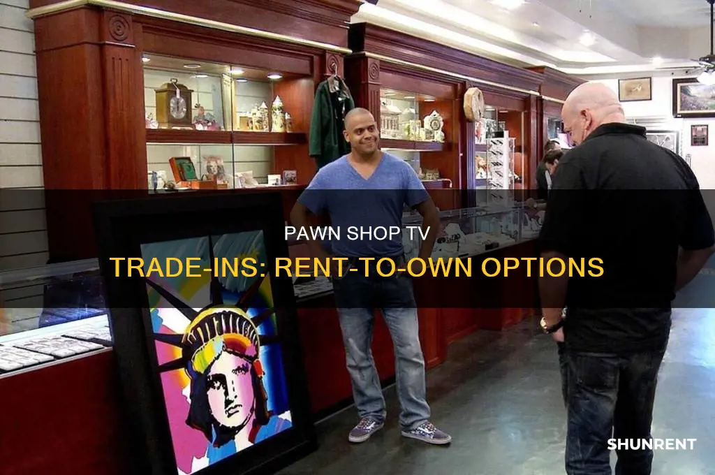 do pawn shops take rent to own tvs
