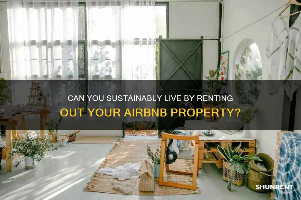 do people rent out airbnb to live