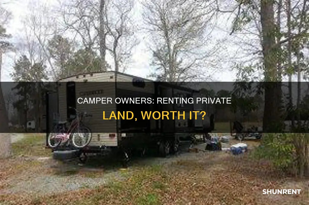 do people with campers want to rent private land