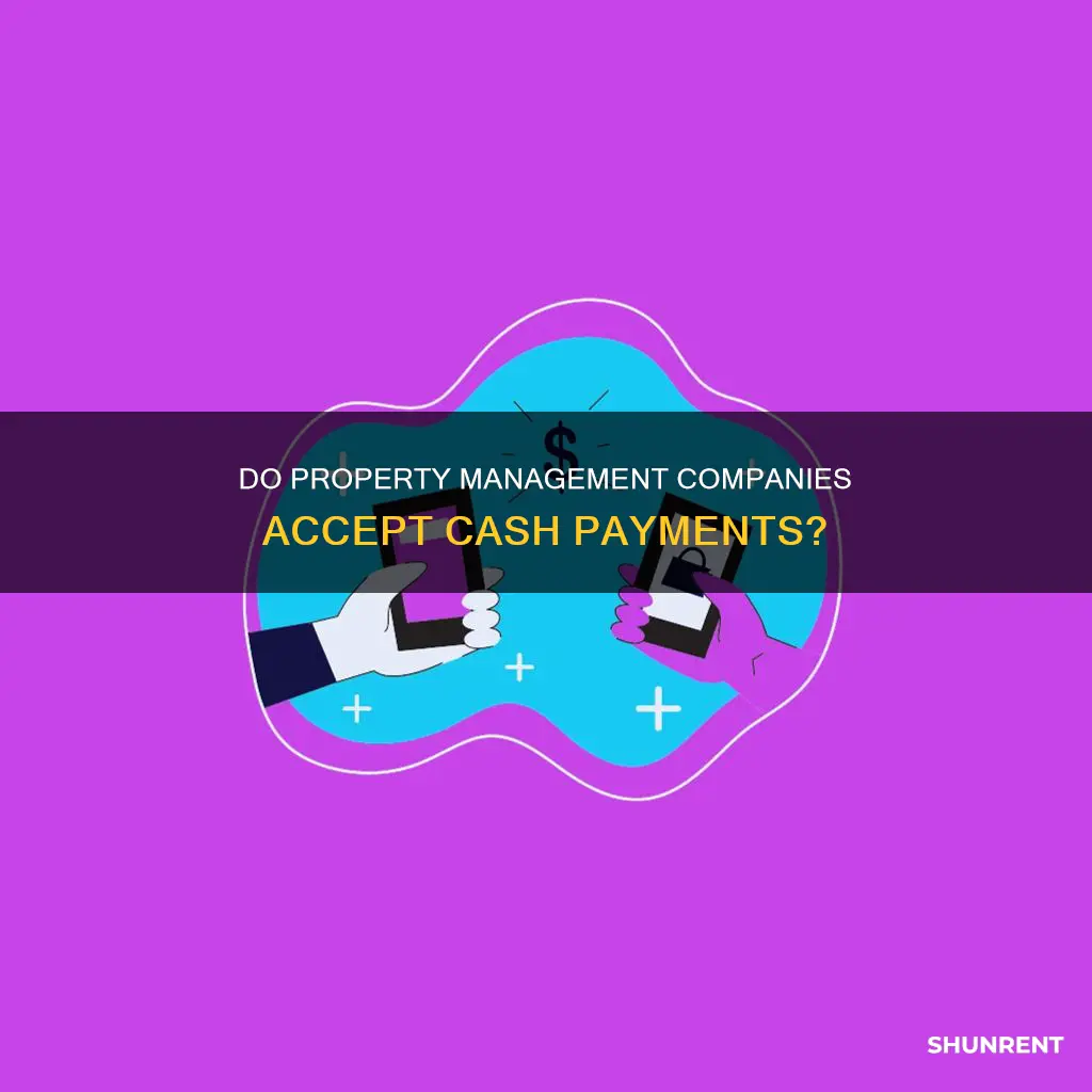 do prperty management companies accept cash for rent