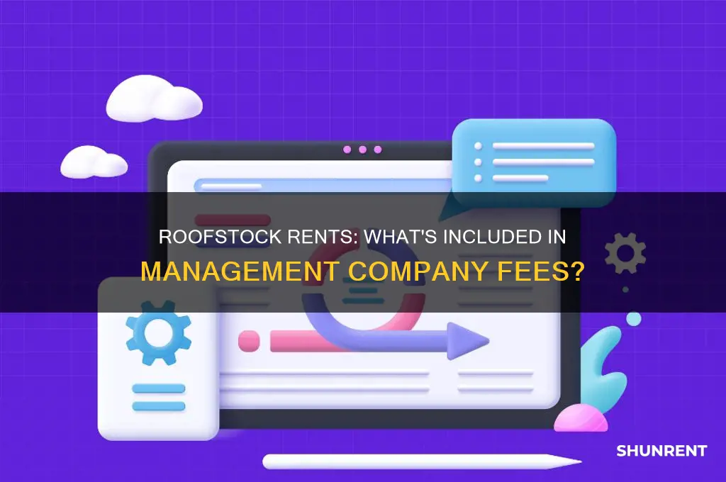 do roofstock rents include the management company fees