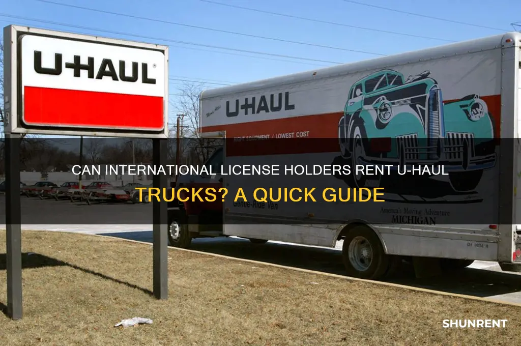 do u-haul rents for international licence