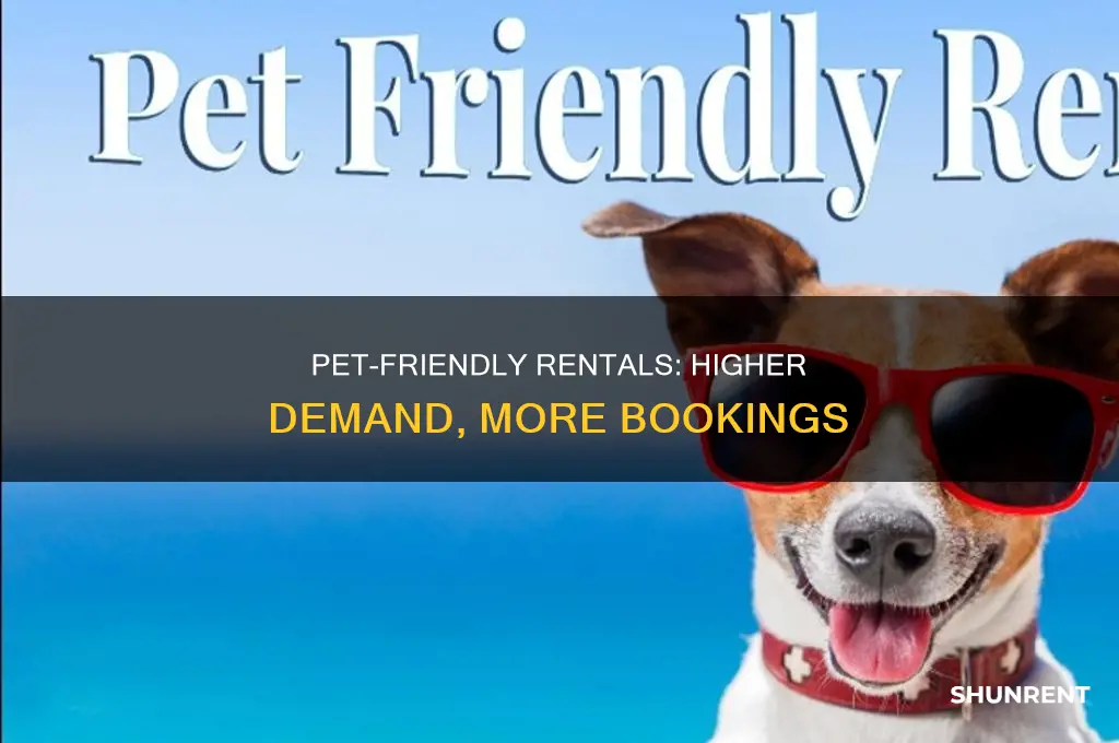 do vacation rentals rent more when pets are allowed