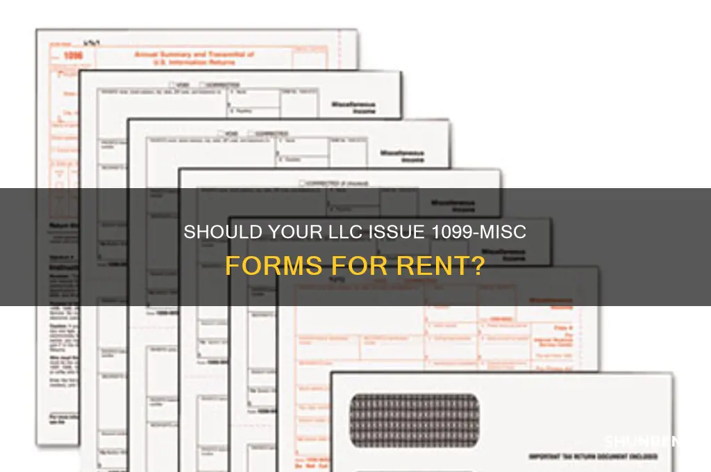 do we issue 1099 rent for llc p