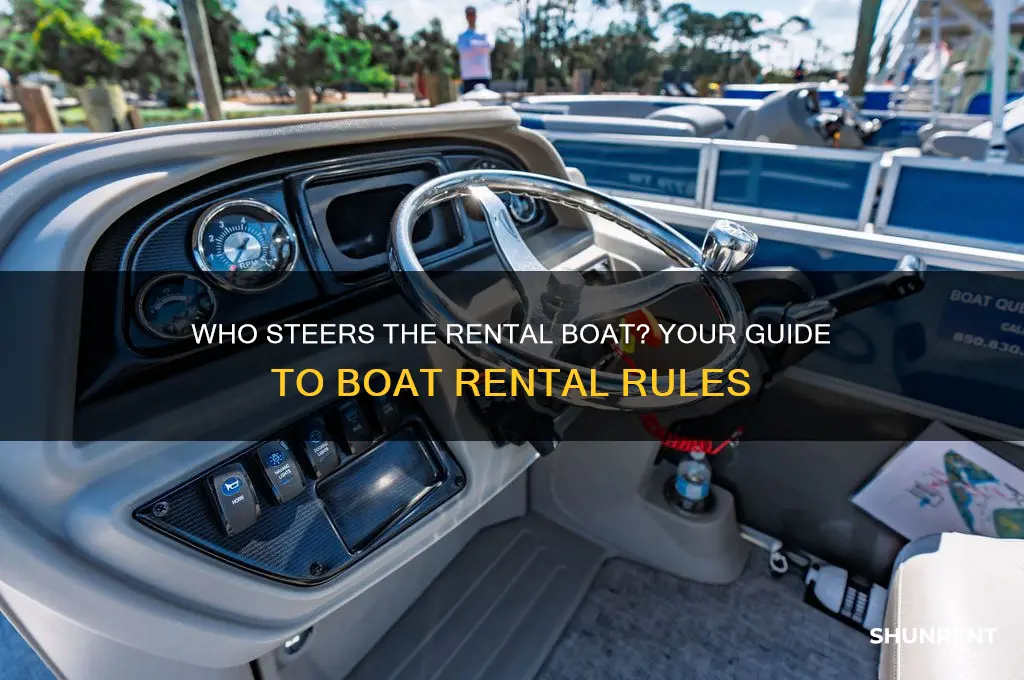 do you drive the boat when renting
