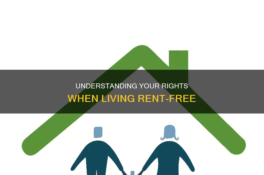 do you have rights if you live rent free