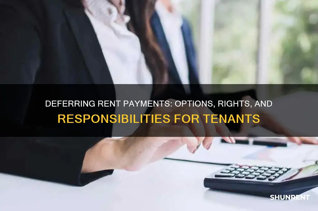 do you have to defer rent payment