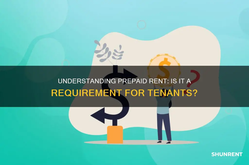 do you have to have prepaid rent