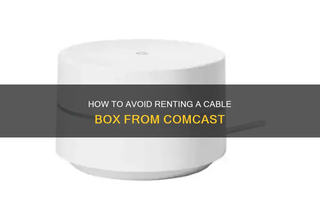 do you have to rent a cable box from comcast